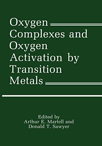 Oxygen Complexes and Oxygen Activation by Transition Metals