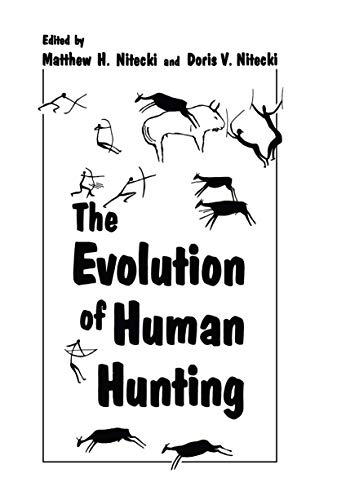 9780306428210: The Evolution of Human Hunting