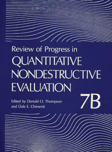 Imagen de archivo de Review of Progress in Quantitative Nondestructive Evaluation: Volume 7B a la venta por HPB-Diamond