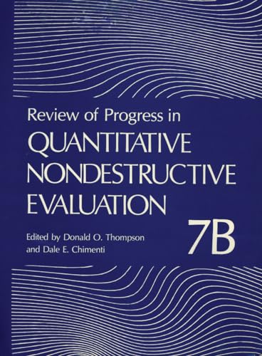 Stock image for Review of Progress in Quantitative Nondestructive Evaluation: Volume 7B for sale by HPB-Diamond