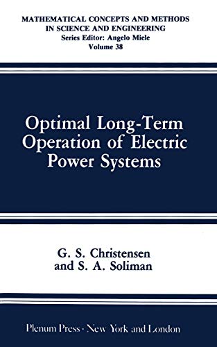 Beispielbild fr Optimal Long-Term Operation of Electric Power Systems zum Verkauf von PsychoBabel & Skoob Books