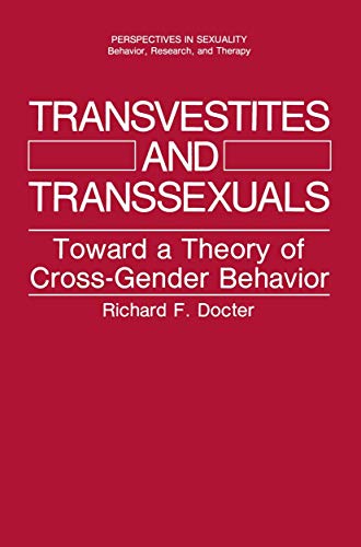 Stock image for Transvestites and Transsexuals: Toward a Theory of Cross-Gender Behavior for sale by ThriftBooks-Dallas