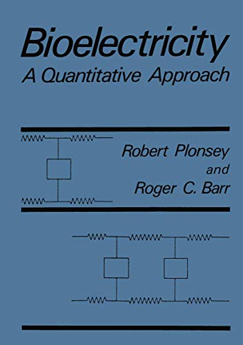 Imagen de archivo de Bioelectricity: A Quantitative Approach a la venta por Wonder Book