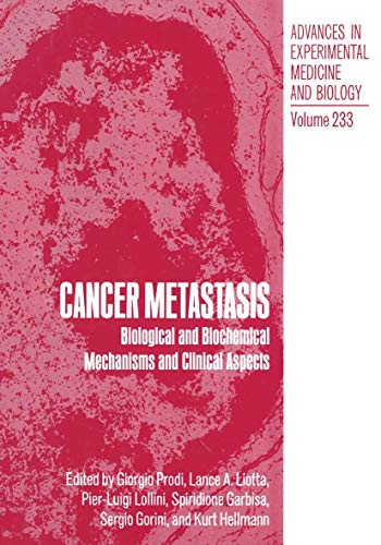 Beispielbild fr Cancer Metastasis: Biological and Biochemical Mechanisms and Clinical Aspects (Advances in Experimental Medicine & Biology) zum Verkauf von Wonder Book
