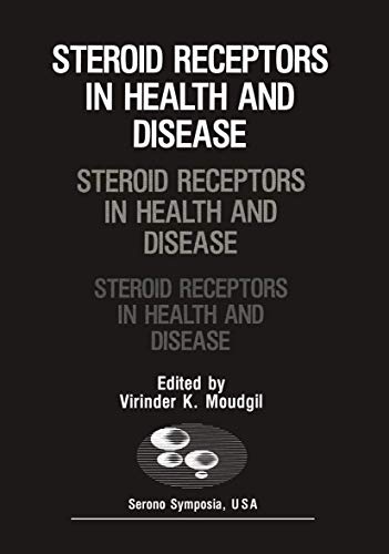 Beispielbild fr Steroid Receptors in Health and Disease (Serano Symposia, USA) zum Verkauf von BookHolders