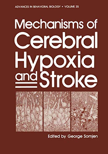 Imagen de archivo de Mechanisms of Cerebral Hypoxia and Stroke a la venta por Better World Books