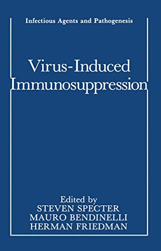 Imagen de archivo de Virus-Induced Immunosuppression (Infectious Agents and Pathogenesis) a la venta por HPB-Red