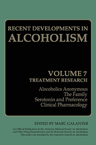 Beispielbild fr Recent Developments in Alcoholism: Treatment Research: 7 (Recent Developments in Alcoholism, 7) zum Verkauf von WorldofBooks