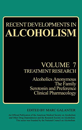 Imagen de archivo de Recent Developments in Alcoholism: Treatment Research: 7 (Recent Developments in Alcoholism, 7) a la venta por WorldofBooks
