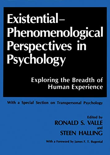 Stock image for Existential-Phenomenological Perspectives in Psychology: Exploring the Breadth of Human Experience, With a Special Section on Transpersonal Psychology for sale by Zoom Books Company