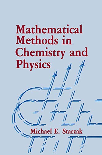 Mathematical Methods in Chemistry and Physics