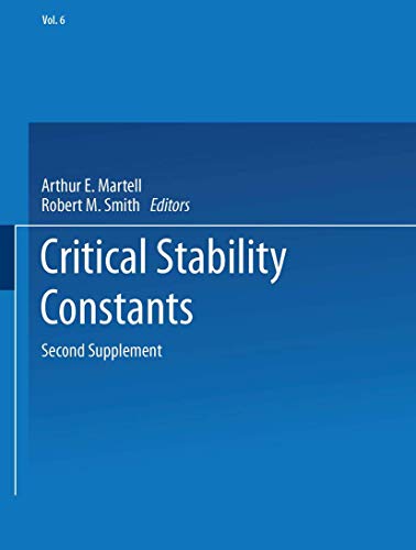 Critical Stability Constants: Second Supplement (9780306431043) by R. M. Smith A. E. Martell; Robert Martin Smith