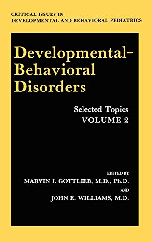 Stock image for Developmental-Behavioral Disorders: Selected Topics Volume 2 for sale by Kennys Bookshop and Art Galleries Ltd.