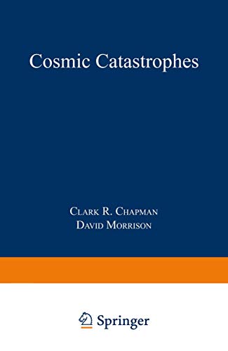 Beispielbild fr Cosmic Catastrophes zum Verkauf von Better World Books