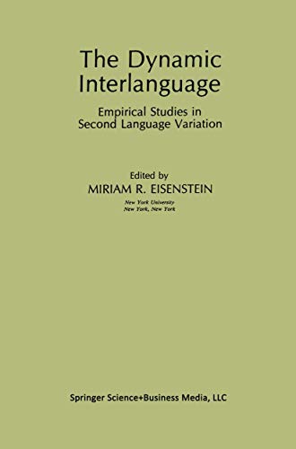 Beispielbild fr The Dynamic Interlanguage: Empirical Studies in Second Language Variation zum Verkauf von Anybook.com