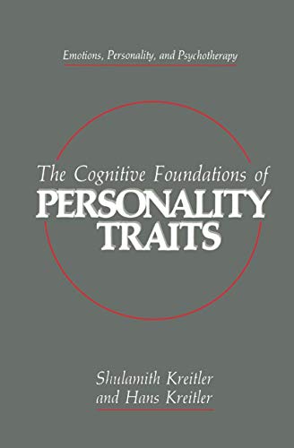 9780306431791: The Cognitive Foundations of Personality Traits (Emotions, Personality, and Psychotherapy)