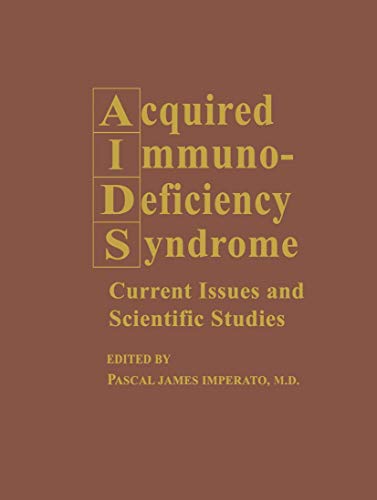 Immagine dell'editore per Acquired Immunodeficiency Syndrome: Current Issues and Scientific Studies venduto da Phatpocket Limited