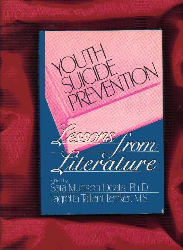Beispielbild fr Youth Suicide Prevention: Lessons from Literature zum Verkauf von Callaghan Books South