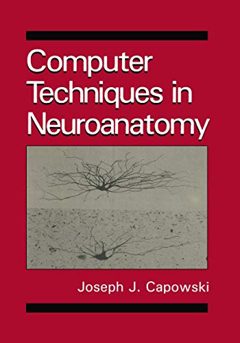 9780306432637: Computer Techniques in Neuroanatomy