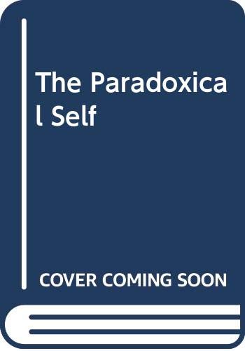 9780306432682: The Paradoxical Self: Toward an Understanding of Our Contradictory Nature