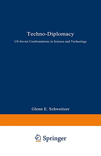 Stock image for Techno-Diplomacy : U. S.-Soviet Confrontations in Science and Technology for sale by Better World Books: West