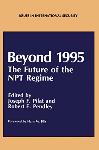 Beyond 1995: The Future of the Npt Regime