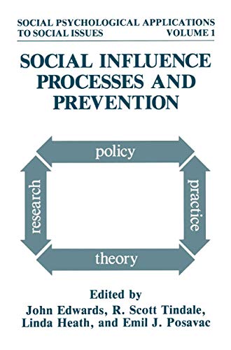 Imagen de archivo de Social Influence Processes and Prevention (Social Psychological Applications To Social Issues, 1) a la venta por HPB-Red