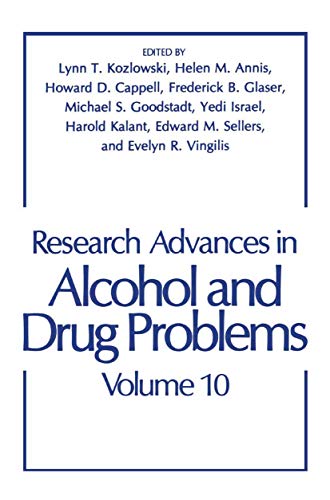 Imagen de archivo de Research Advances in Alcohol and Drug Problems: Volume 10 Annis, H.M.; Cappell, H.D.; Glaser, F.B.; Goodstadt, M.S. and Kozlowski, L.T. a la venta por CONTINENTAL MEDIA & BEYOND