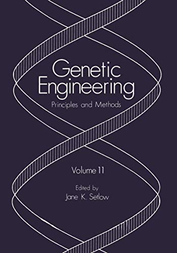 Imagen de archivo de Genetic Engineering: Principles And Methods: Volume 11 a la venta por Basi6 International