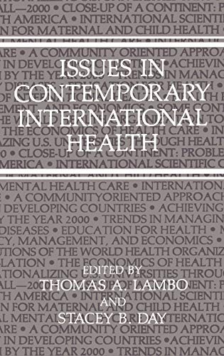 9780306433443: Issues in Contemporary International Health
