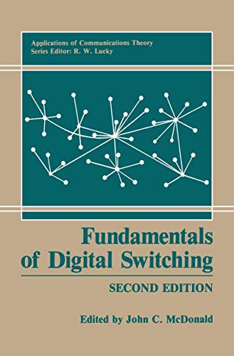 Beispielbild fr Fundamentals of Digital Switching (Applications of Communications Theory) zum Verkauf von Ria Christie Collections