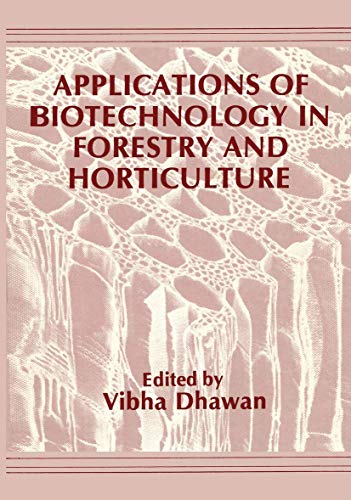 Stock image for Applications of Biotechnology in Forestry and Horticulture for sale by Great Matter Books