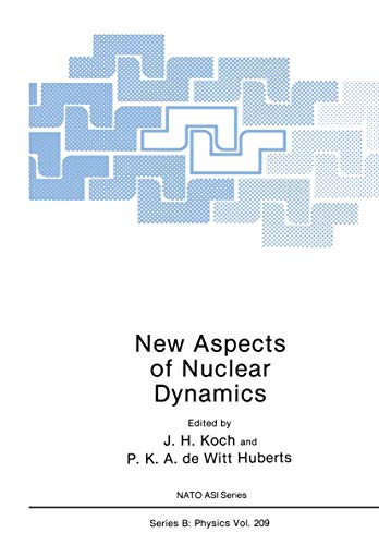 Imagen de archivo de New Aspects of Nuclear Dynamics (NATO ASI Series, B: Physics) a la venta por Zubal-Books, Since 1961