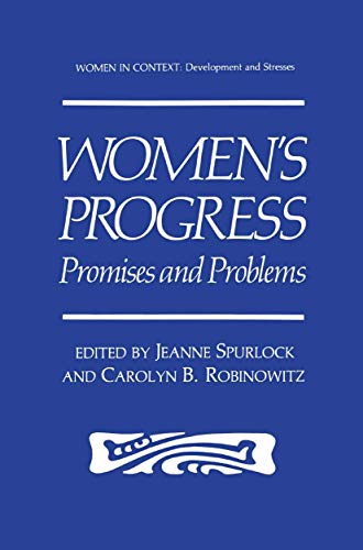 Beispielbild fr Women's Progress: Promises and Problems (Women in Context) zum Verkauf von Zubal-Books, Since 1961