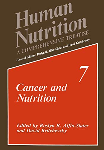 Stock image for Cancer and Nutrition (Human Nutrition, 7) for sale by BooksRun