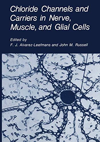 Imagen de archivo de Chloride Channels and Carriers in Nerve, Muscle, and Glial Cells a la venta por mountain
