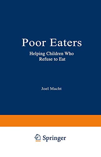 9780306434518: Poor Eaters: Helping Children Who Refuse to Eat
