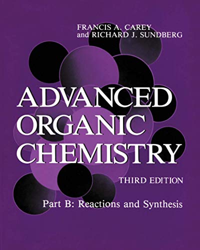 Stock image for Advanced Organic Chemistry: Part B: Reactions and Synthesis for sale by ThriftBooks-Dallas