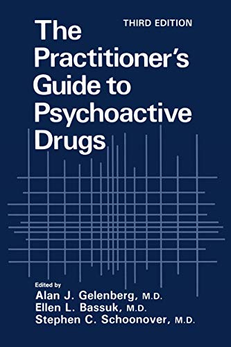 Stock image for The Practitioner's Guide to Psychoactive Drugs for sale by Better World Books