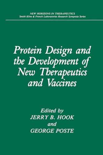 Beispielbild fr Protein Design and the Development of New Therapeutics and Vaccines. zum Verkauf von Plurabelle Books Ltd