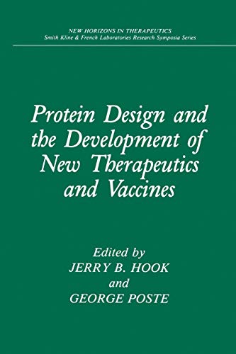 9780306434631: Protein Design and the Development of New Therapeutics and Vaccines
