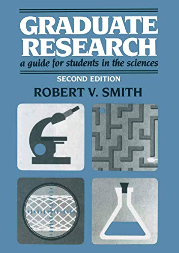 9780306434655: Graduate Research: A Guide For Students In The Sciences