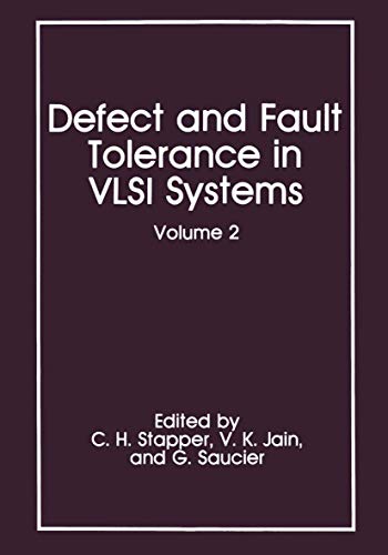 Imagen de archivo de Defect and Fault Tolerance in VLSI Systems Volume 2. a la venta por Rivermead Books