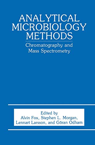 Beispielbild fr Analytical Microbiology Methods: Chromatography and Mass Spectrometry zum Verkauf von Tiber Books