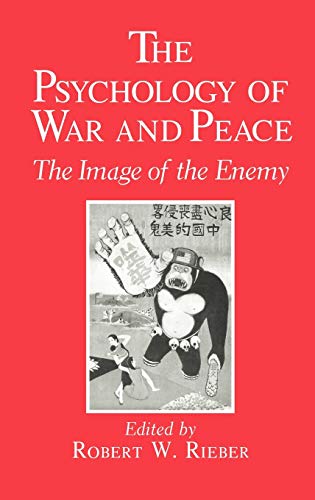Imagen de archivo de Psychology of War and Peace: The Image of the Enemy a la venta por Book Booth