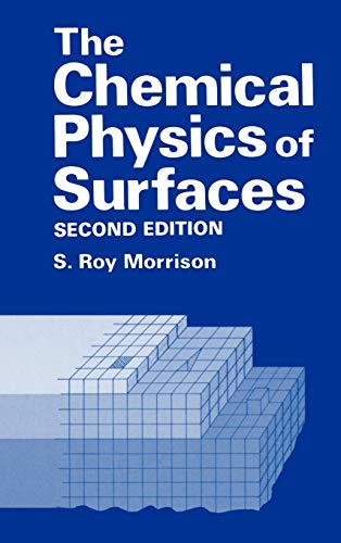 9780306435492: The Chemical Physics of Surfaces