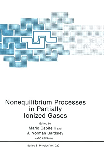 9780306435867: Nonequilibrium Processes in Partially Ionized Gases