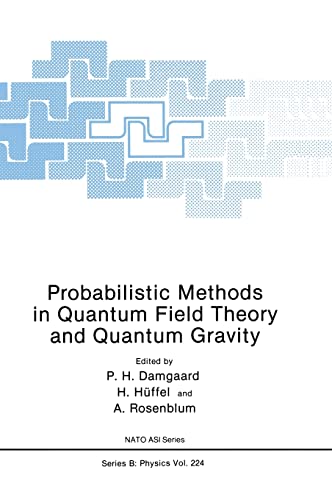 9780306436024: Probabilistic Methods in Quantum Field Theory and Quantum Gravity (NATO Science Series B: Physics)