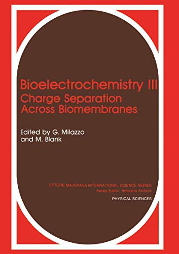 Beispielbild fr Bioelectrochemistry III. Charge Separation Across Biomembranes. (Ettore Majorana International Science Series: Physical Sciences) zum Verkauf von Solr Books