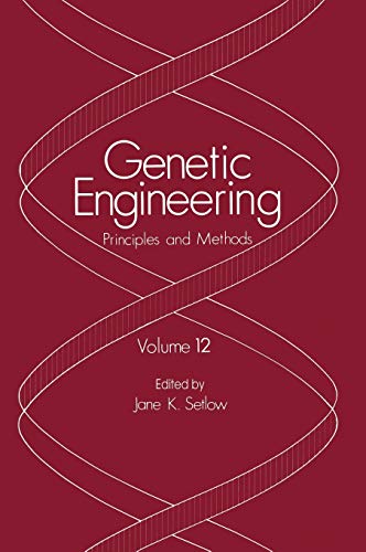 Imagen de archivo de Genetic Engineering: Principles and Methods (Genetic Engineering: Principles and Methods, 12) a la venta por HPB-Red